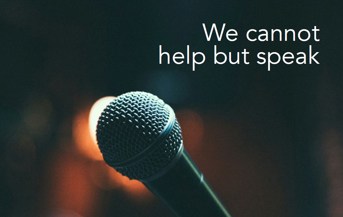 For we cannot but speak… - Mike Leite